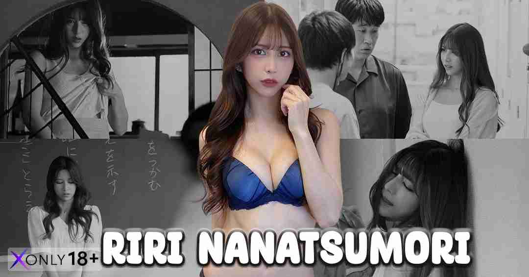 Riri Nanatsumori ริริ นานาสึโมริ นางเอก AV ดาวเด่นแห่งค่าย S1