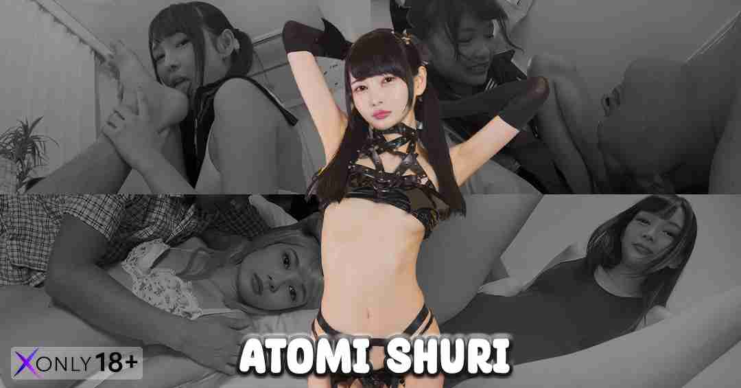 Atomi Shuri อาโตมิ ชูริ นางเอก AV สายแบ๊วไซส์มินิ ลีลาดีจนต้องรอขอชีวิต